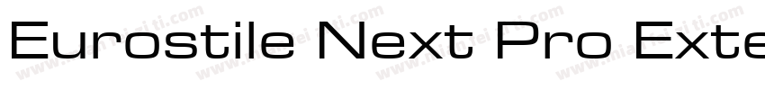 Eurostile Next Pro Extended字体转换